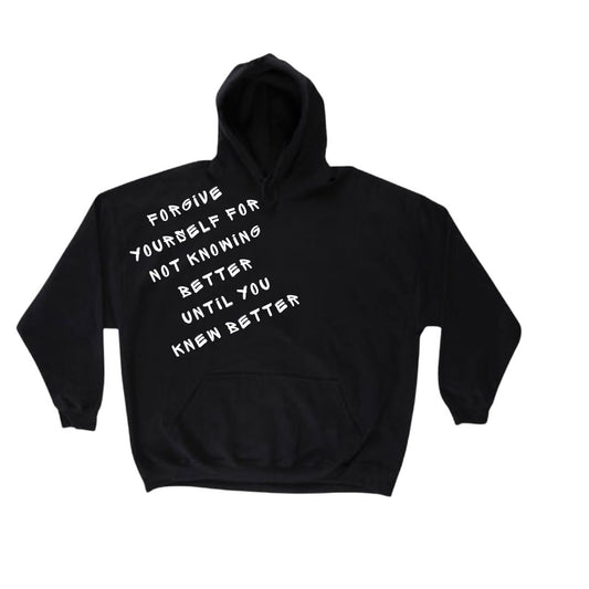 Forgive Yourself (Black) Hoodie