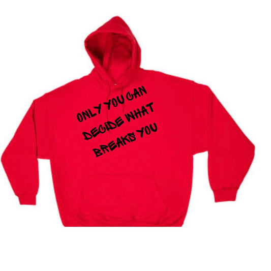 Breaks You (Red) Hoodie