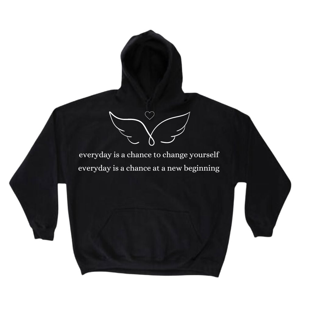 Everyday is a Chance (Black) Hoodie