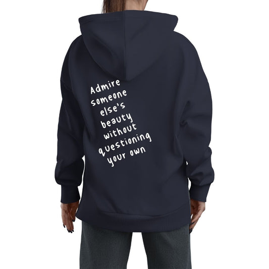 Admire Someone Else's Beauty (Black) Hoodie