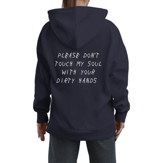 Don't Touch my Soul (Black) Hoodie