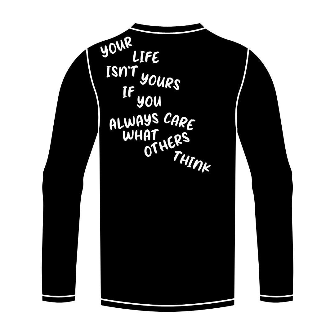 Your Life Isn't Yours (Black) Crewneck Sweatshirt