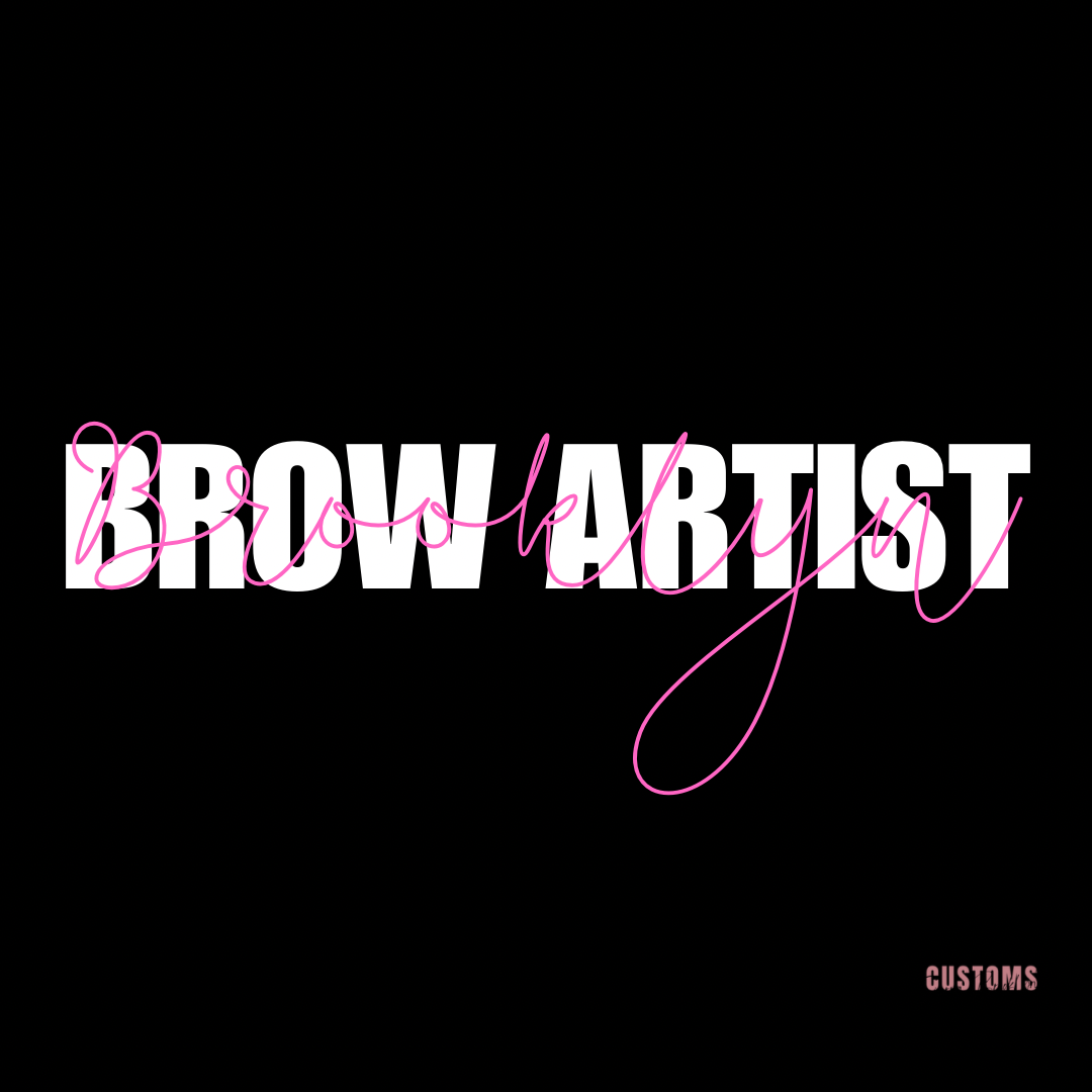 BLACK Brow Artist Custom Tee